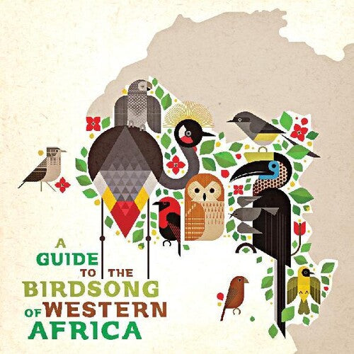 Guide to the Birdsong of Western Africa / Various: A Guide to the Birdsong of Western Africa (Various Artists)