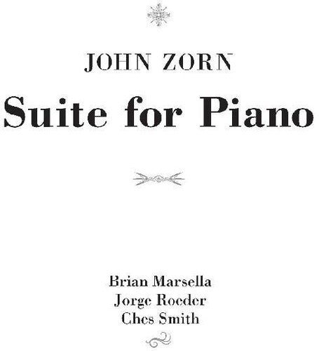 Zorn, John: Suite For Piano