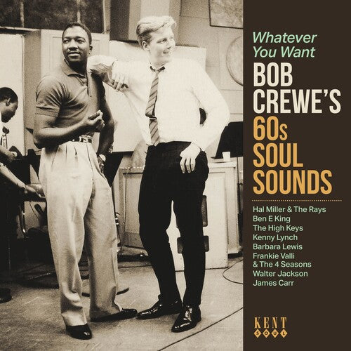 Whatever You Want: Bob Crewe's 60s Soul Sounds: Whatever You Want: Bob Crewe's 60s Soul Sounds / Various