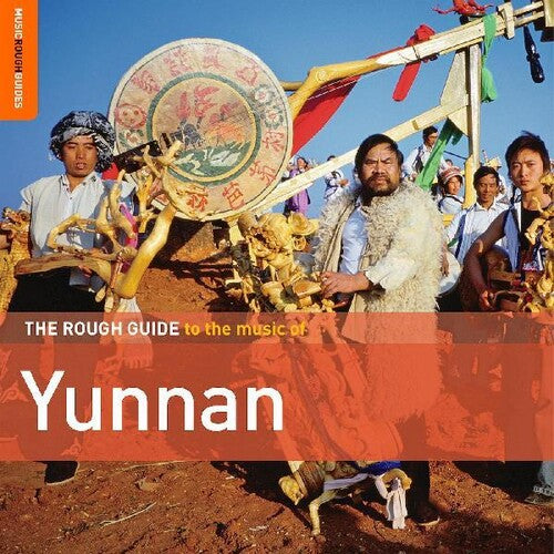 Rough Guide to the Music of Yunnan / Various: Rough Guide To The Music Of Yunnan (Various Artists)