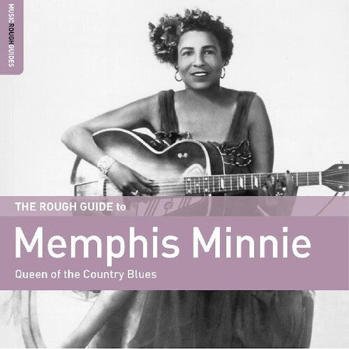 Memphis Minnie: Rough Guide To Memphis Minnie - Queen of the Country Blues