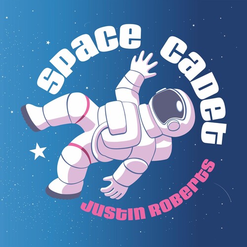 Roberts, Justin: Space Cadet
