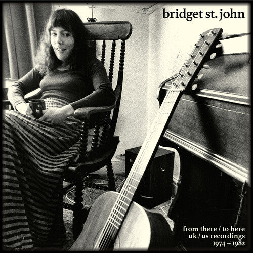 St John, Bridget: From There / To Here: UK/US Recordings 1974-1982