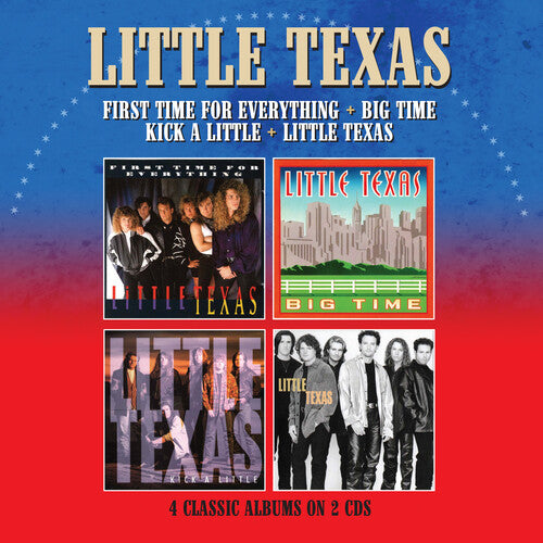 Little Texas: First Time For Everything / Big Time / Kick A Little / Little Texas