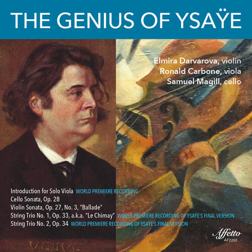Ysaye / Darvarova / Magill: Genius of Ysaye