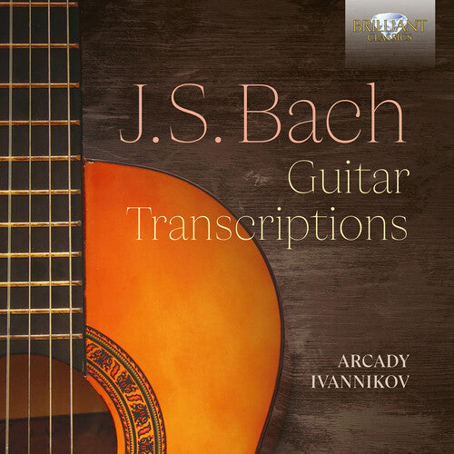 Bach, J.S. / Ivannikov: Guitar Music