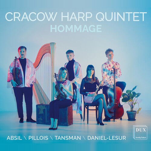 Absil / Cracow Harp Quintet: Hommage