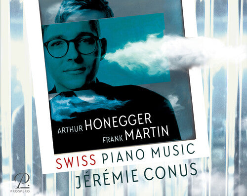 Honegger / Conus: Swiss Piano Music