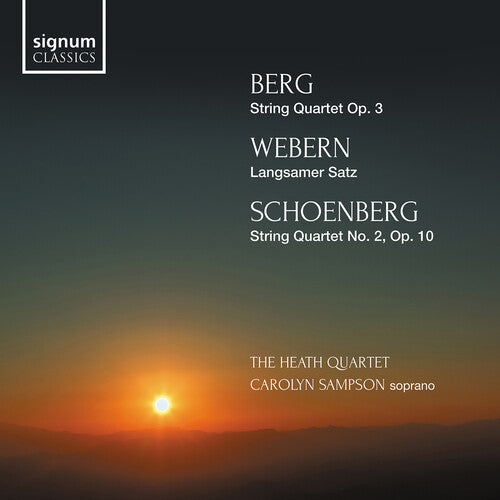 Berg / Sampson / Heath Quartet: String Quartet / Langsamer Satz / String Quartet 2