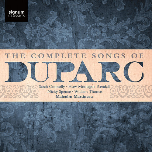 Duparc / Connolly / Thomas: Complete Song of Duparc