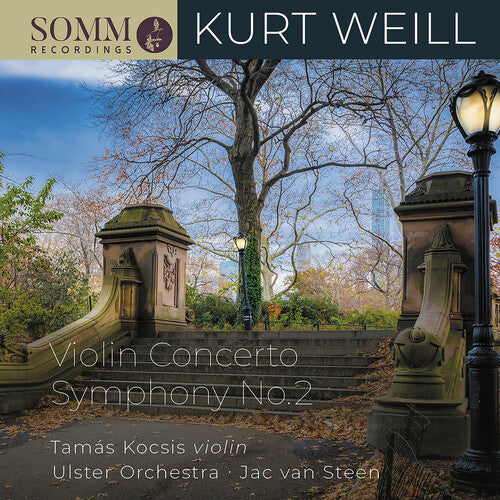 Weill / Kocsis / Ulster Orchestra: Violin Concerto / Symphony 2