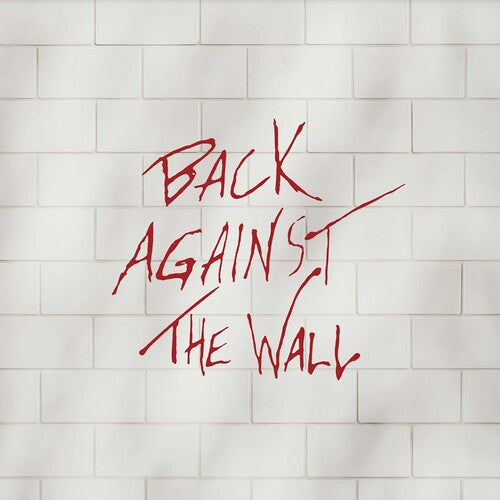 Back Against the Wall - Tribute to Pink Floyd / Va: Back Against The Wall - A Prog-Rock Tribute to Pink Floyd's Wall