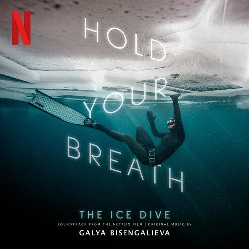 Bisengalieva, Galya: Hold Your Breath: The Ice Dive - O.s.t.