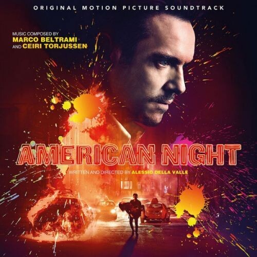 Beltrami, Marco / Torjussen, Ceiri: American Night (Original Soundtrack)