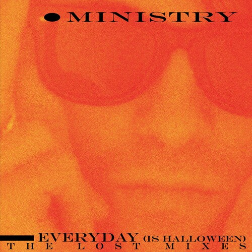 Ministry: Every Day (is Halloween) The Lost Mixes - splatter