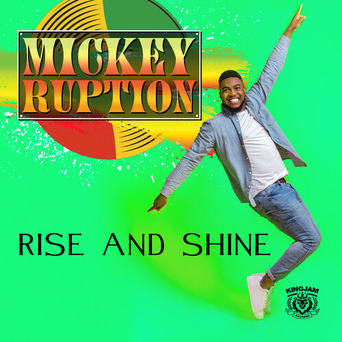 Ruption, Mickey: Rise And Shine