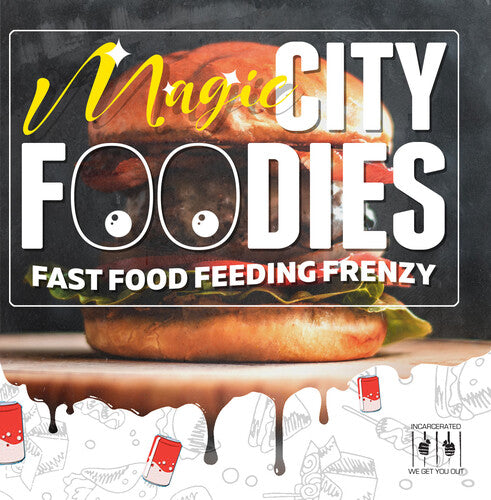 Magic City Foodies: Fast Food Feeding Frenzy