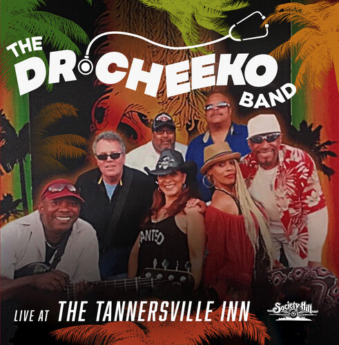 Dr. Cheeko Band, the: Live at the Tannersville Inn