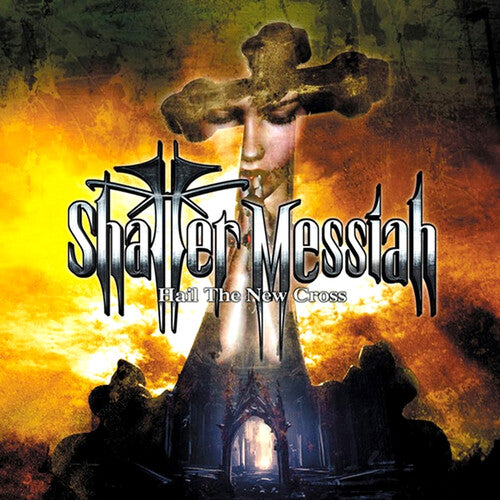 Shatter Messiah: Hail The New Cross