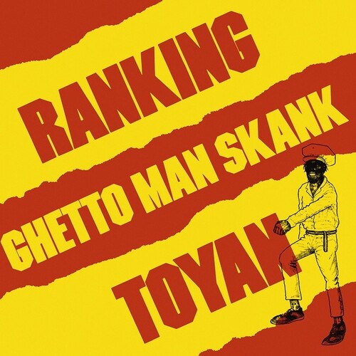 Ranking Toyan: Ghetto Man Skank