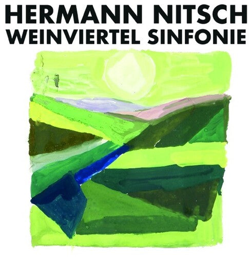 Nitsch, Hermann: Weinviertel Sinfonie