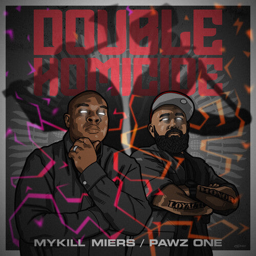 Mykill Miers & Pawz One: Double Homocide