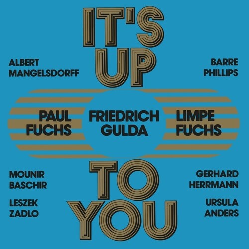 Fuchs, Limpe / Fuchs, Paul / Gulda, Friedrich: It's Up To You