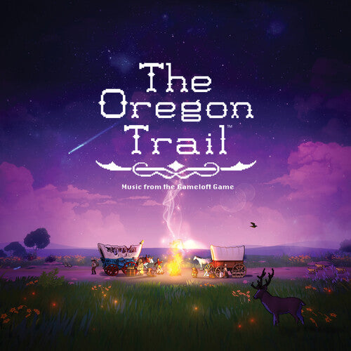 Dube, Nicolas: The Oregon Trail: Music From The Gameloft Game