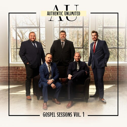 Authentic Unlimited: Gospel Sessions 1