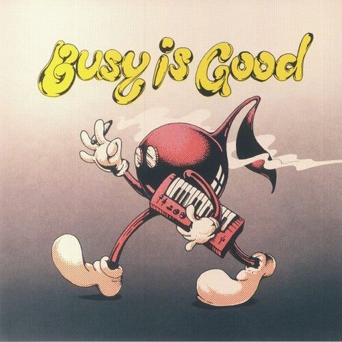 Busy Is Good / Various: Busy Is Good / Various