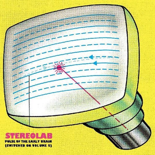 Stereolab: Pulse Of The Early Brain (switched On Volume 5)