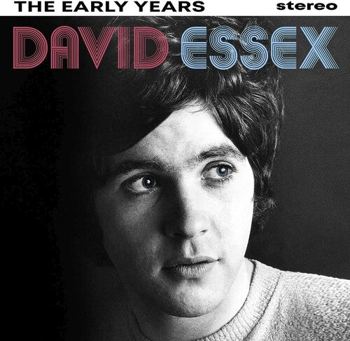 Essex, David: The Early Years