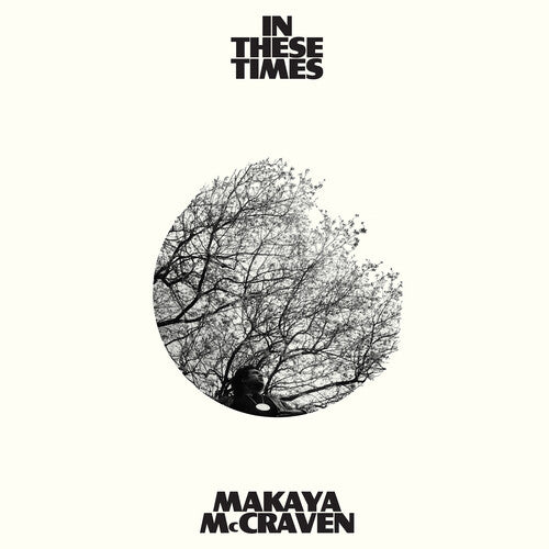 McCraven, Makaya: In These Times