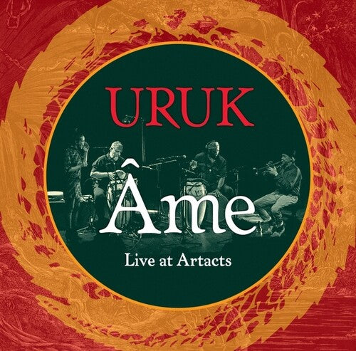 Uruk: Ame: Live at Artacts