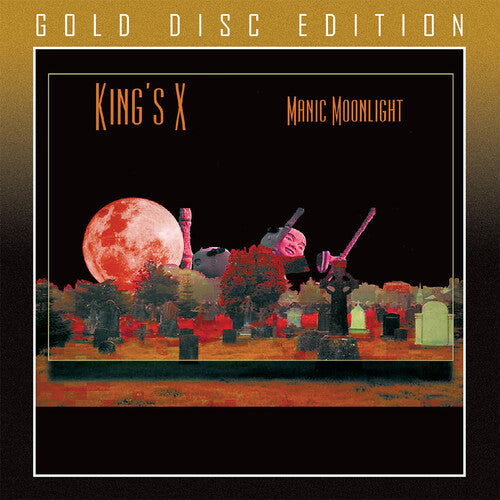 King's X: Manic Moonlight + 2