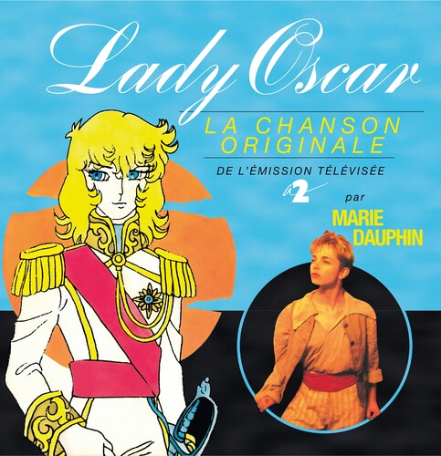 Dauphine, Marie: Lady Oscar (Original Soundtrack)