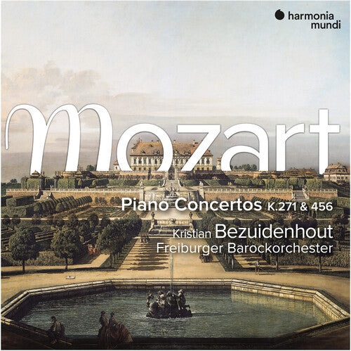 Bezuidenhout, Kristian: Mozart: Piano Concertos K. 271 & 456