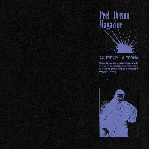 Peel Dream Magazine: Agitprop Alterna
