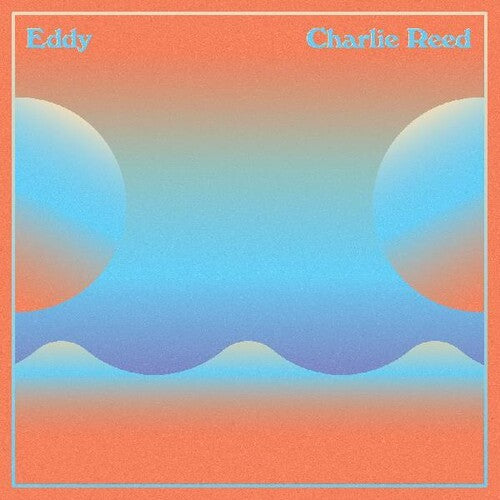 Reed, Charlie: Eddy