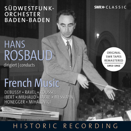 DeBussy: Hans Rosbaud Conducts French Music