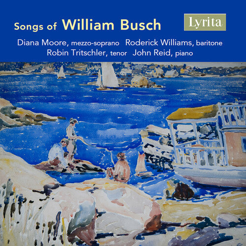 Busch / Moore / Tritschler: Songs of William Busch