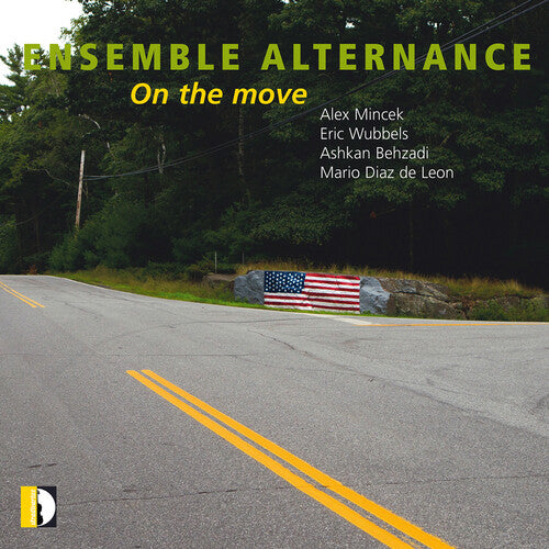 Behzadi / Ensemble Alternance: On the Move