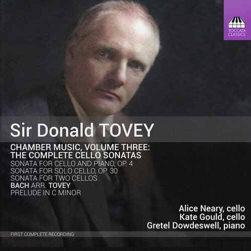 Tovey / Neary / Dowdeswell: Chamber Music 3