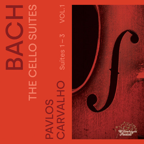 Bach, J.S. / Carvalho: Cello Suites 1