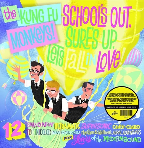 Kung Fu Monkeys: School's Out Surf's Up Let's Fall In Love