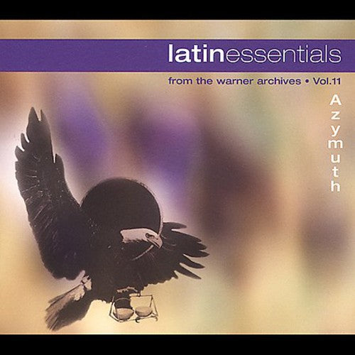 Azymuth: Latin Essentials From The Warner Archives Vol 11