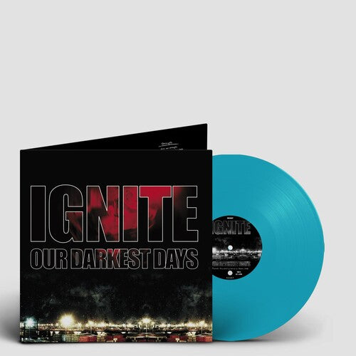 Ignite: Our Darkest Days