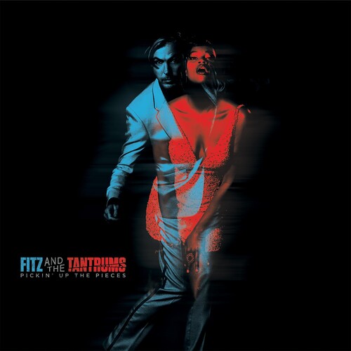 Fitz & the Tantrums: Pickin Up The Pieces