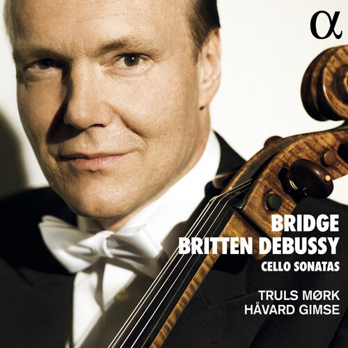 Mork / Bridge / Britten: Cello Sonatas
