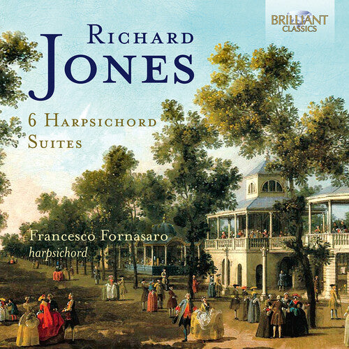 Fornasaro / Jones: 6 Harpsichord Suites